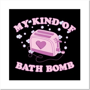 Nu Goth Dark Humour Goth Aesthetic My Kind Of Bath Bomb Posters and Art